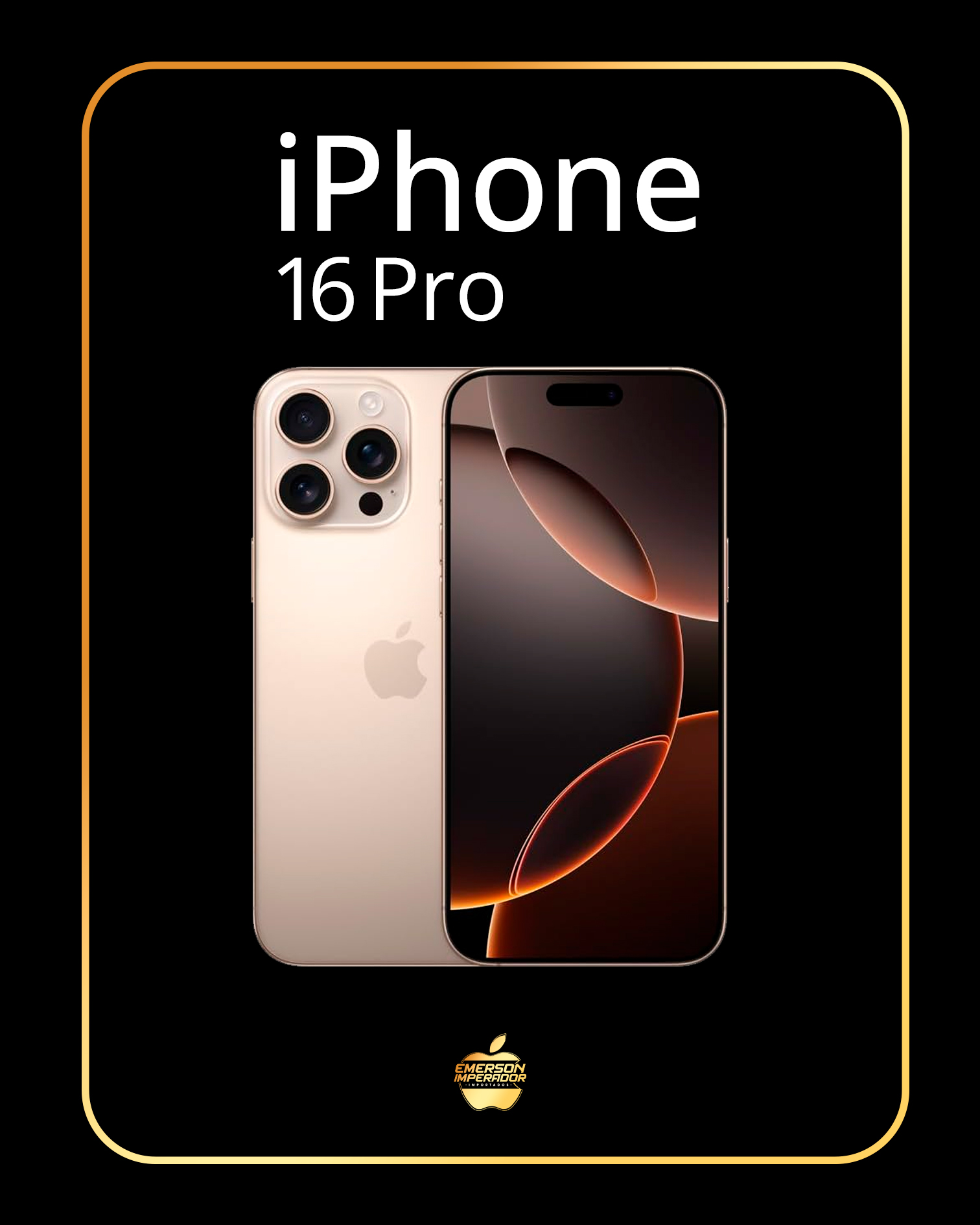 16 pro deserto